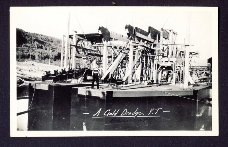 A Gold Dredge - Y.T. - Yukon Territory - Gowen Sutton RPPC real photo postcard