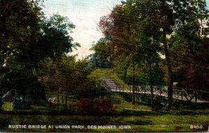 Iowa Des Moines Rustic Bridge At Union Park 1909