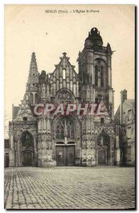 Old Postcard Senlis L & # 39Eglise St Pierre