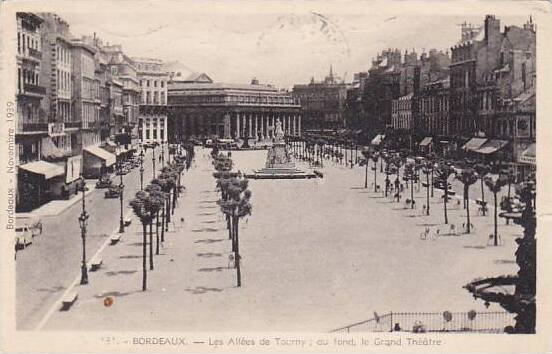 France Bordeaux Les Allees de Tourny au fond le Grand Theatre