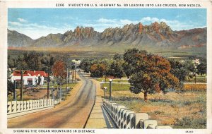 H17/ Las Cruces New Mexico Postcard c1930s Viaduct Organ Mountains