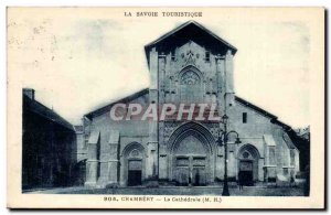 Chambery - La Cathedrale - Old Postcard