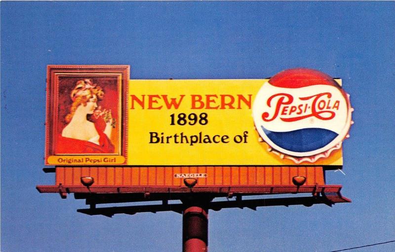 B60/ New Bern North Carolina NC Postcard Chrome Billboard Pepsi Birthplace