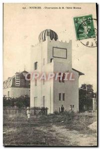 Old Postcard Bourges Astronomy Observatory of the M & # 39abbe Moreux