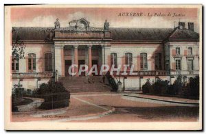 Old Postcard Auxerre The Courthouse