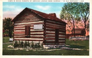 Vintage Postcard Cabin Which Abraham Lincoln's Parents Were Married Old Kentucky
