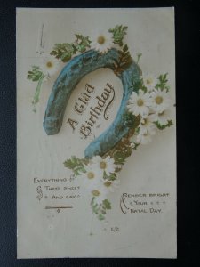 Greeting A GLAD BIRTHDAY - NATAL DAY - LUCKY HORSESHOE c1916 Postcard by Artige