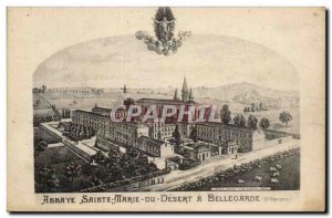 Postcard Abbey St. Mary of the desert in Bellegarde