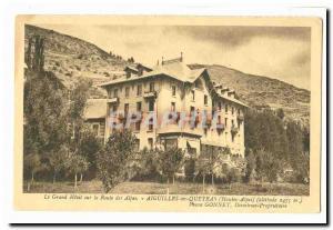 The largest hotel on the Alpine Road Old Postcard needles Queyras Widow Gonne...