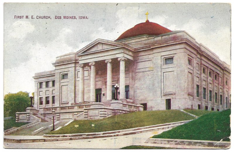 Des Moines, IA - First M. E. Church - 1910