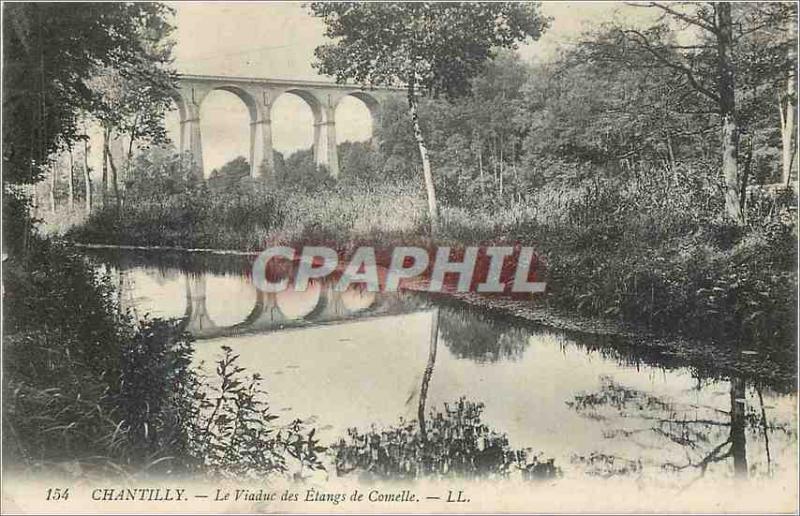 Old Postcard Chantilly Viaduct Ponds of Comelle