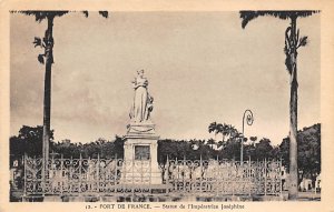 Statue de l'Imperatrice Josephine Fort-de-France Martinique Unused 