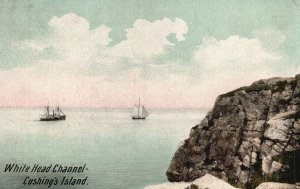 Vintage Postcard 1909 Whitehead Channel Cushing's Island Hugh C Leighton Pub.