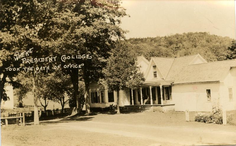 VT - Plymouth. Where President Coolidge took Oath of Office    *RPPC