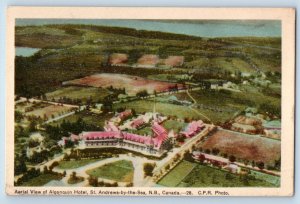 St. Andrews New Brunswick Canada Postcard Aerial View of Algonquin Hotel 1950