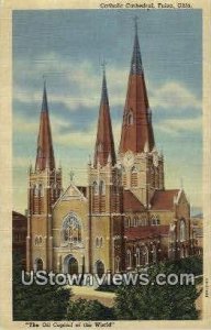 Catholic Cathedral - Tulsa, Oklahoma