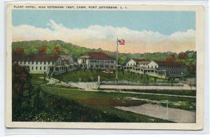 Plant Hotel Veterans Institute Camp Port Jefferson Long Island New York postcard