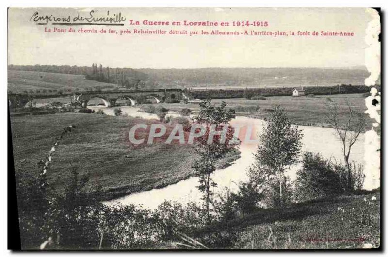 Old Postcard War in Lorraine in 1914 1915 The bridge near the railway REHAINV...