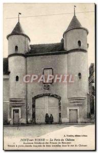 Old Postcard Pont sur Yonne La Porte du Chateau