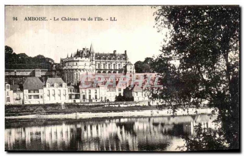 Old Postcard Amboise Castle seen from I II