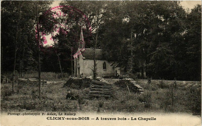 CPA CLICHY-sous-BOIS Travers bois La Chapelle (983174)