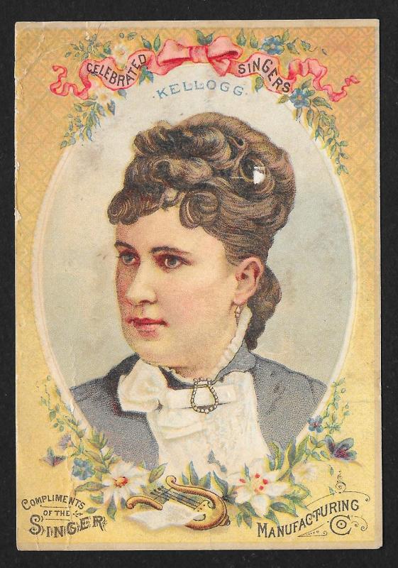 VICTORIAN TRADE CARD Singer Sewing Co 'Celebrated Singers Kellogg' Woman