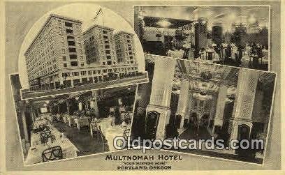 Multnomah Hotel - Portland, Oregon