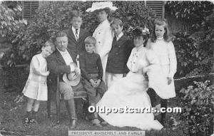 President Roosevelt and Family President Theodore Roosevelt Unused crease rig...