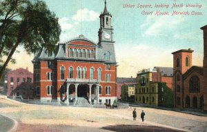 Vintage Postcard 1909 Union Square Court House Norwich Conn. Connecticut