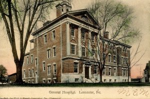 PA - Lancaster. General Hospital circa 1905