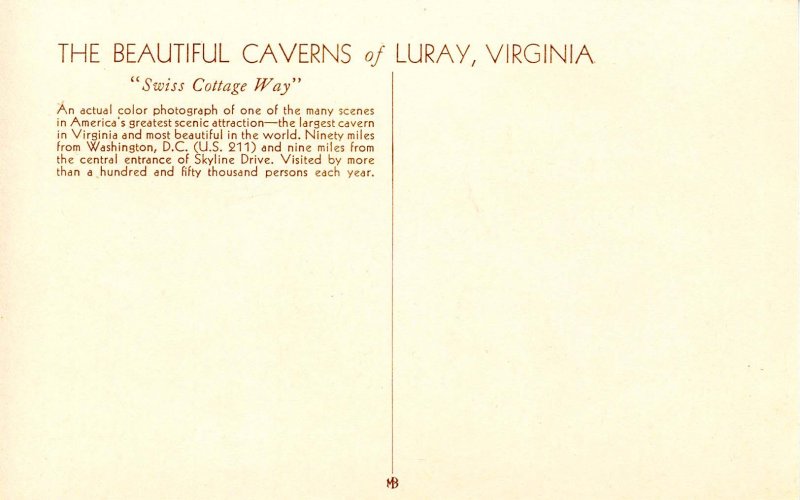 VA - Luray. Luray Caverns. Swiss Cottage Way