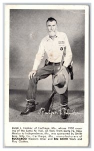Ralph L. Hooker Carthage Mo. Missouri Crossing Santa Fe Trail Buckaroo/Big Smith