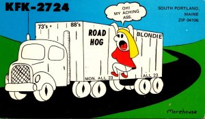 Maine South Portland QSL KFK-2724 Road Hog Blondie Oh My Aching Ass