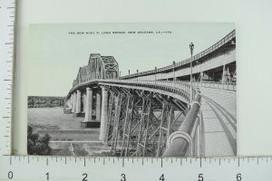 Vintage The New Huey P. Long Bridge, New Orleans, LA Postcard P47 