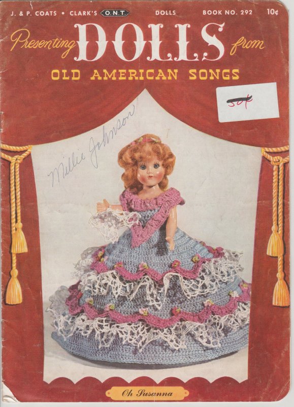 1952 J & P Coats Presenting Dolls from Old American Songs Crochet Book #292