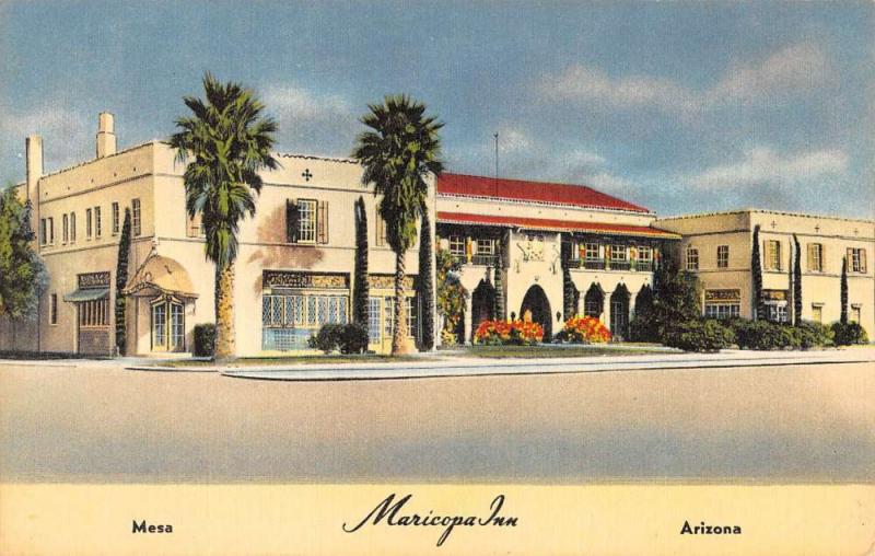 Mesa Arizona Maricopa Inn Street View Antique Postcard K33884