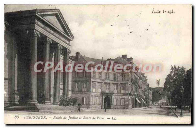Postcard Old courthouse P?rigueux and Paris road