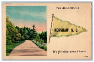 c1930's You Au-to Come To Kershaw South Carolina SC Pennant Road View Postcard