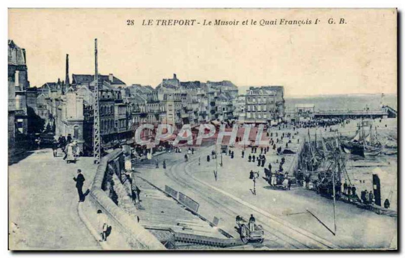 Treport - The Musoir and the Quai Francois I - Old Postcard