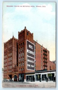 DENVER, CO Colorado ~ Hotel Metropole & BROADWAY THEATRE c1910s  Postcard