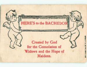 Pre-1907 valentine CUPIDS HOLD UP SIGN - HERE'S TO THE BACHELOR k9191