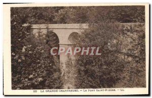Old Postcard La Grande Chartreuse Le Pont Pierre