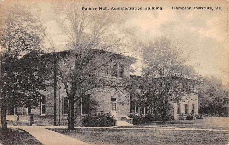 Hampton Institute Virginia Palmer Hall Admin Bldg Antique Postcard K107626