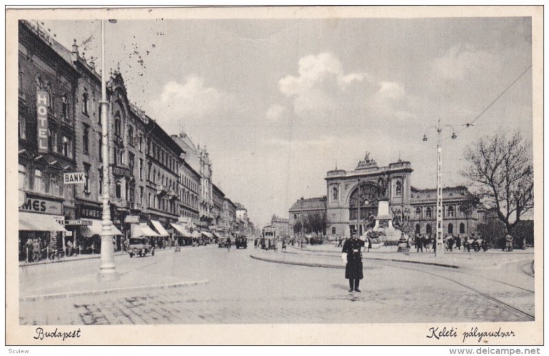 BUDAPEST, Keleti palyaudvar, Bank, Hotel, Hungary, 10-20s