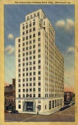 Commercial National Bank Building - Shreveport, Louisiana LA