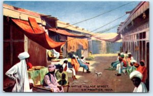 TUCK OILETTE Native Life in India VILLAGE STREET ~ N.W. FRONTIER 1910s Postcard