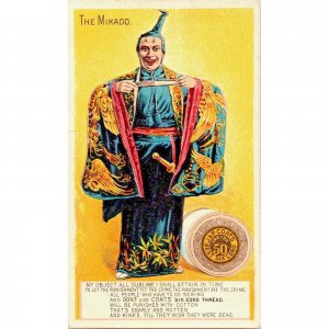 J & P Coats ~ Best Six Cord Thread ~ The Mikado ~ Antique Victorian Trade Card