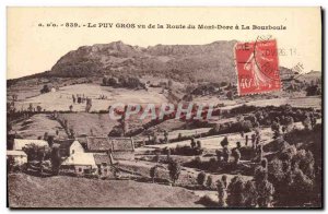 Old Postcard Le Puy Gros Seen From The Mont Dore Road in La Bourboule
