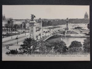 France PARIS Alexandre lll Bridge & Grand Palace by Levy early 1900's