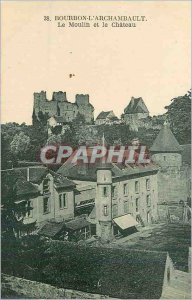 Postcard Old Bourbon L'Archambault Moulin and the Chateau